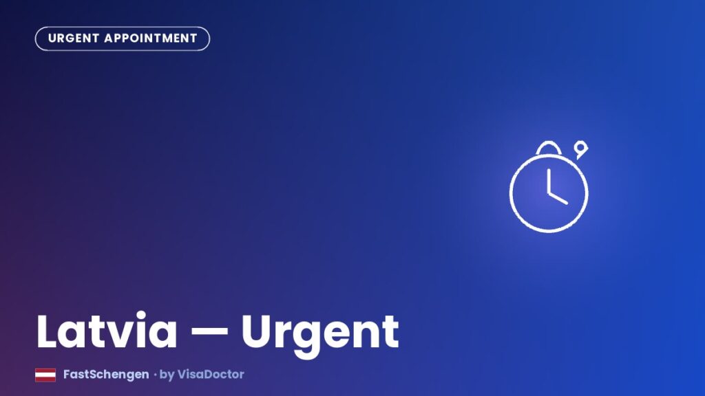 Latvia - urgent Schengen visa appointment for UAE residents